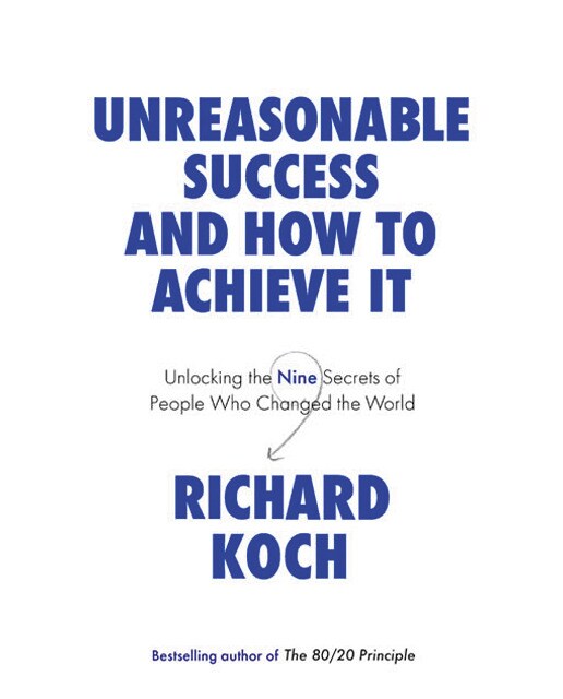 Unreasonable success and how to achieveit 1