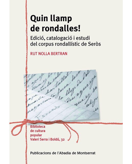Quin llamp de rondalles!: Edició, catalogació i estudi del corpus rondallístic de Seròs (Capa mole com abas) 1