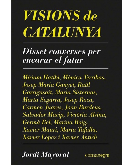 Visions de catalunya: Disset converses per encarar el futur(Tapa blanda) 1