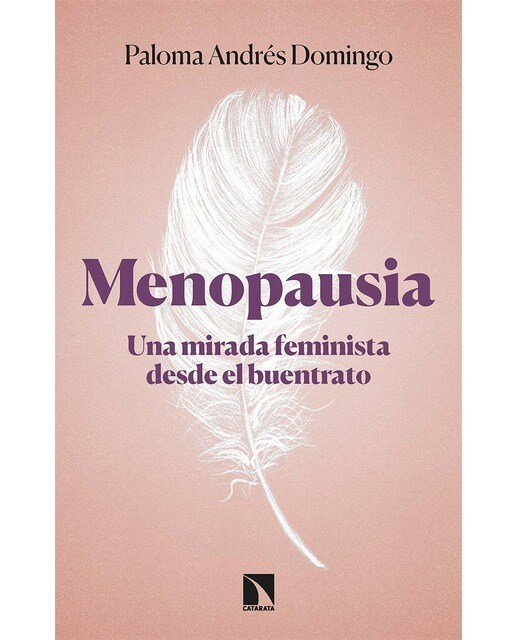 Menopausia: Una mirada feminista desde el buentrato(Tapa blanda) 1