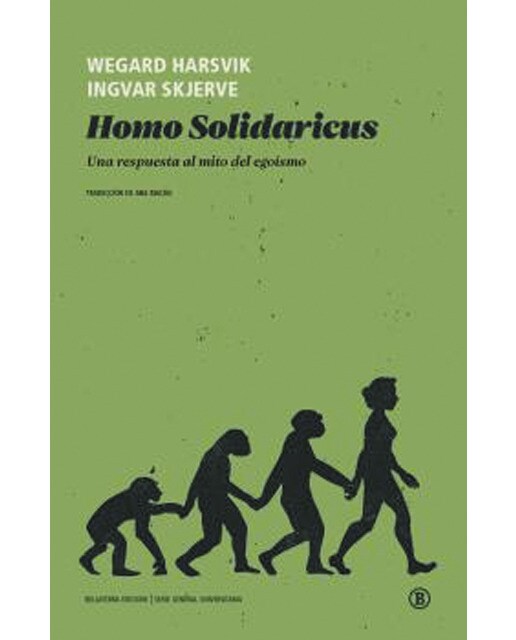 Homo solidaricus: Una respuesta al mito del egoísmo 1