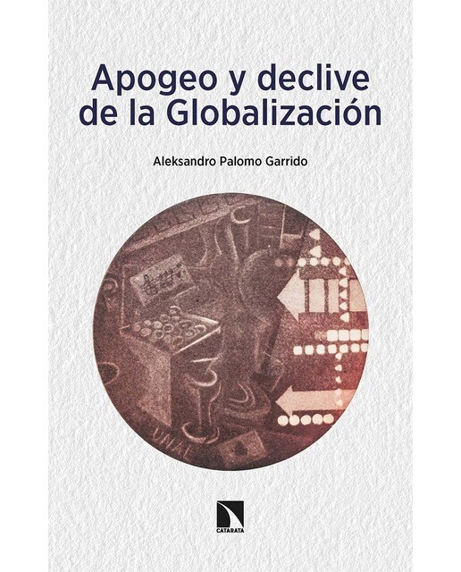 Apogeo y declive de la globalización(Tapa blanda) 1