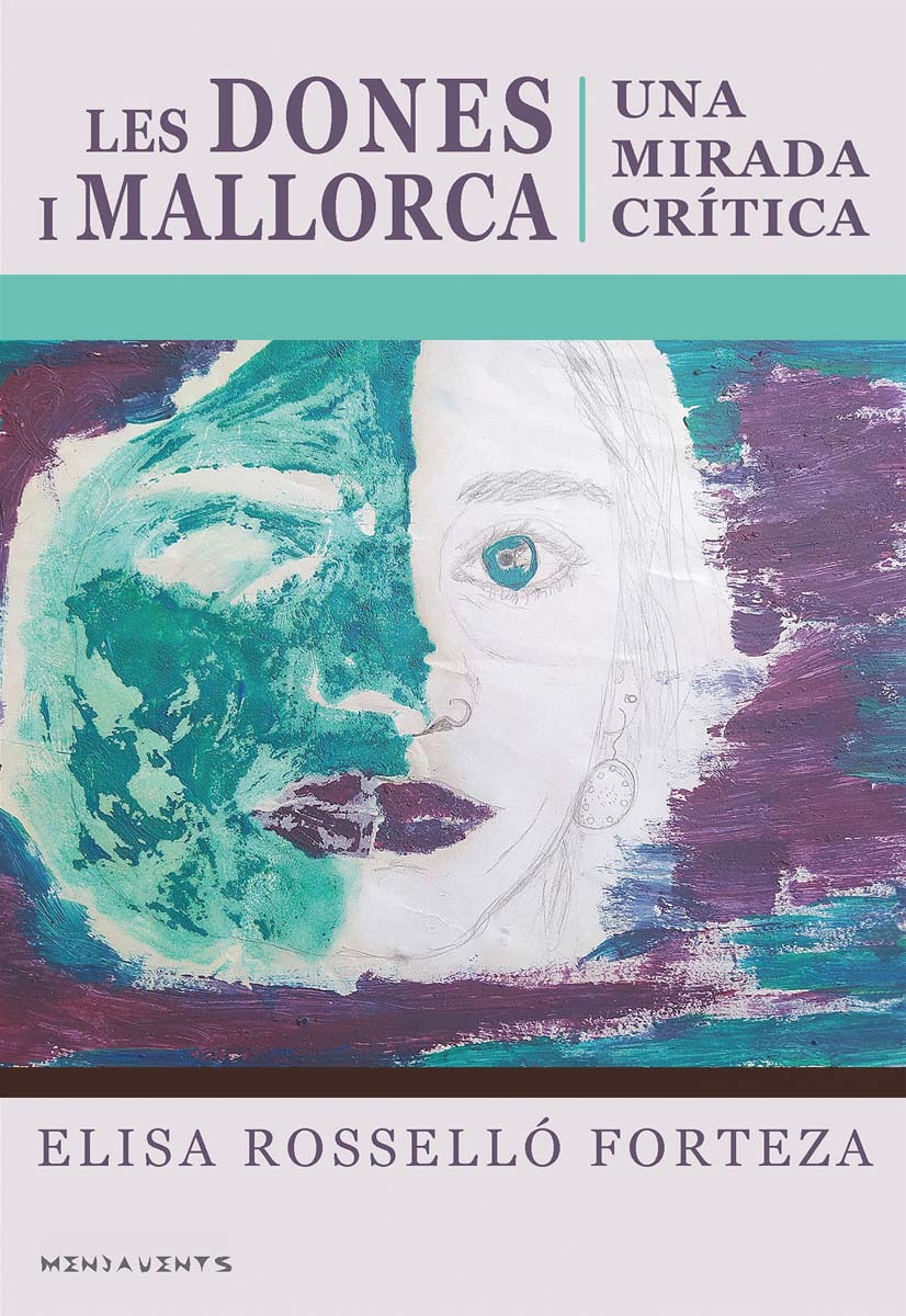 Les dones i mallorca: Una mirada crítica(Tapa blanda) 1