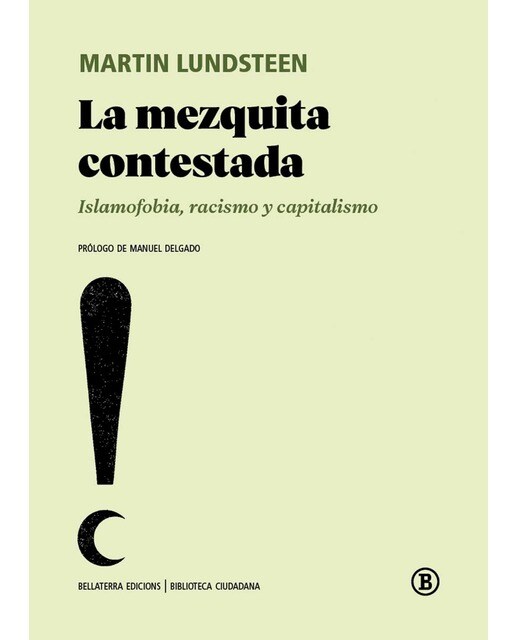La mezquita contestada: Islamofobia, racismo y capitalismo (Capa mole) 1