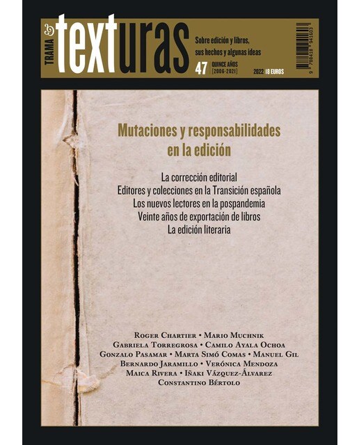 Texturas 47: mutaciones y responsabilidades en la edición(Tapa blanda) 1