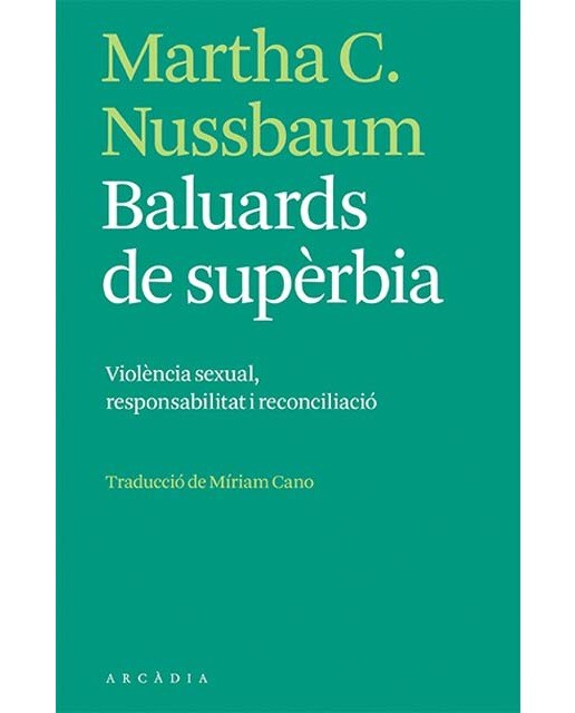 Baluards de supèrbia: Violència sexual, responsabilitat i reconciliació(Tapa blanda) 1
