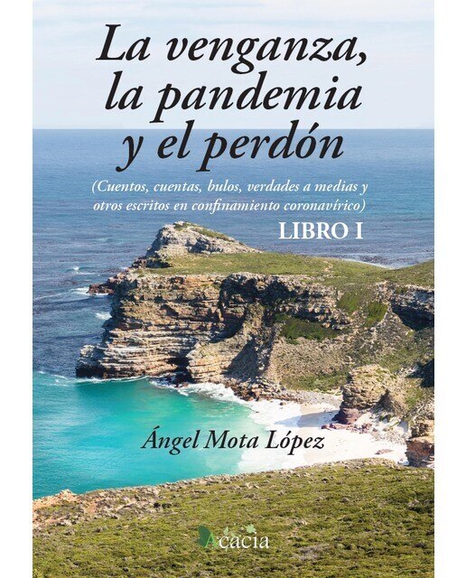 La venganza, la pandemia y el perdón (Capa mole) 1