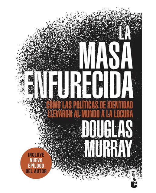 Imagem 0 de La masa enfurecida: Cómo las políticas de identidad llevaron al mundo a la locura (Capa mole com abas)