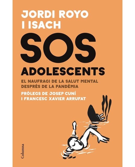 SOS adolescents: El naufragi de la salut mental després de la pandémia (Capa mole com abas) 1