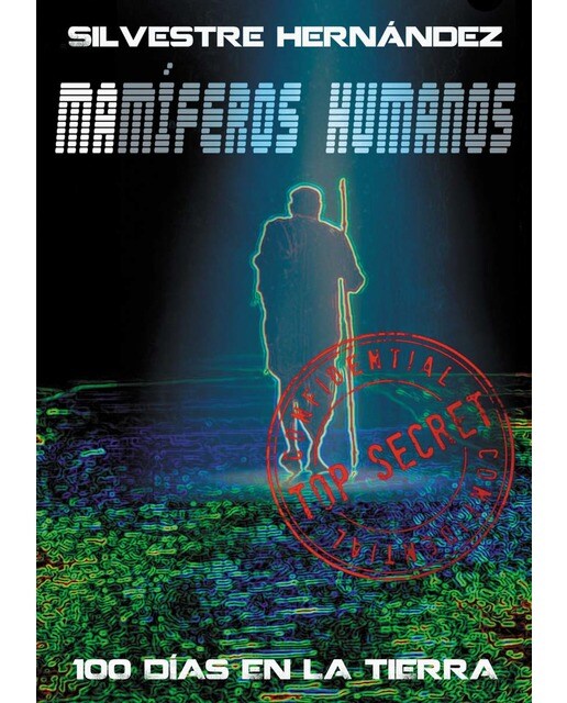 Mamíferos humanos: 100 días en la Tierra (Capa dura) 1