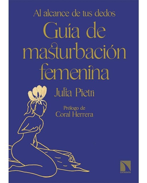 Guía de masturbación femenina: Al alcance de tus dedos (Capa mole) 1