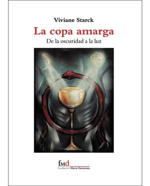 La Copa Amarga: De la oscuridad a la luz (Capa mole) 1