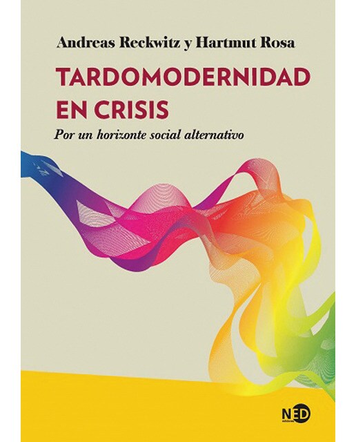 Imagen 1 de Tardomodernidad en crisis: Por un horizonte social alternativo  (Tapa blanda con solapas)