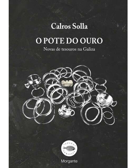 O pote do ouro: Novas de tesouros na Galiza 1