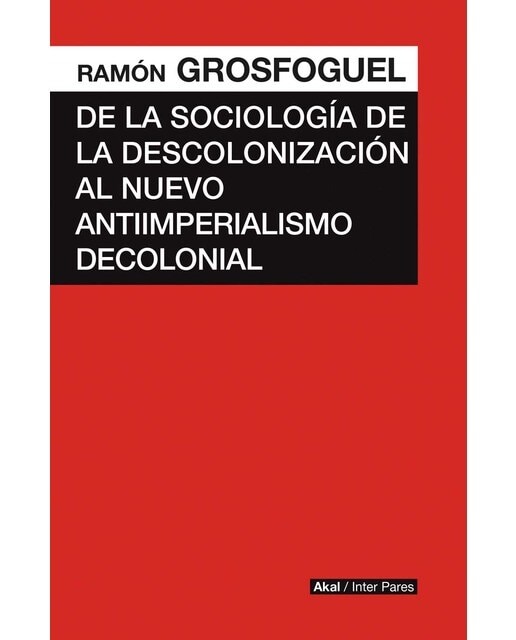 De la sociología de la descolonización al nuevo an 1