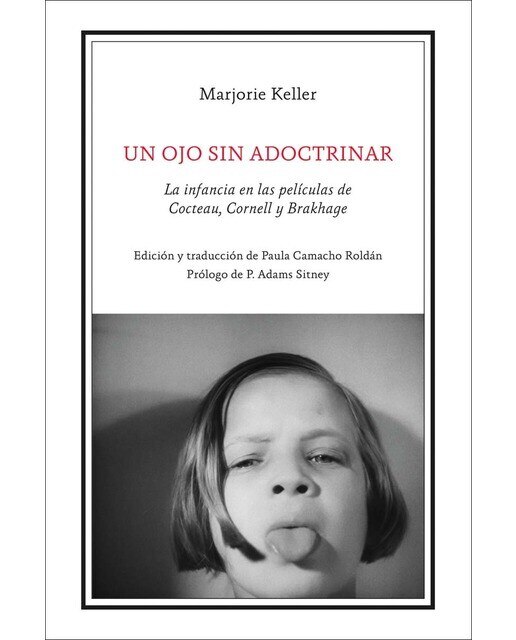 Un ojo sin adoctrinar: La infancia en las películas de Cocteau, Cornell y Brakhage (Capa mole com abas) 1