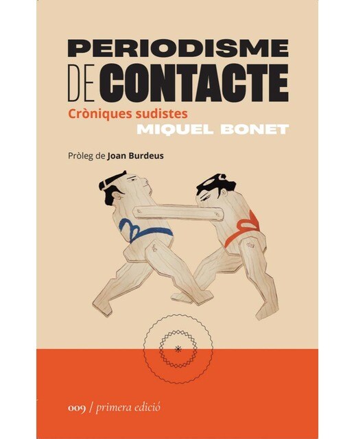 Periodisme de contacte: Cròniques sudistes (Capa mole) 1