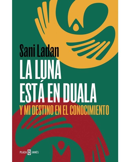 La luna está en Duala: Y mi destino en el conocimiento (Capa mole) 1