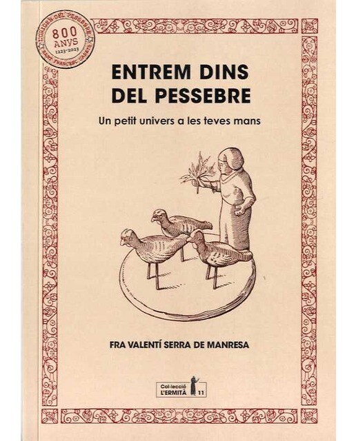 Entrem dins del pessebre: Un petit univers a les teves mans (Capa mole com abas) 1