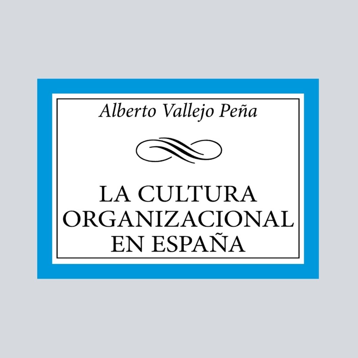 La cultura organizacional en España 1