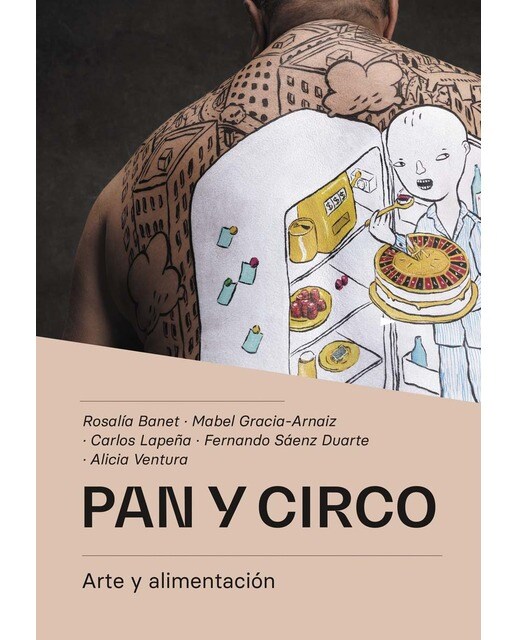 Pan y circo: Arte y alimentación (Capa mole com abas) 1