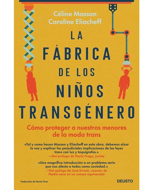 La fábrica de los niños transgénero: Cómo proteger a nuestros menores de la moda trans (Tapa blanda con solapas) 1