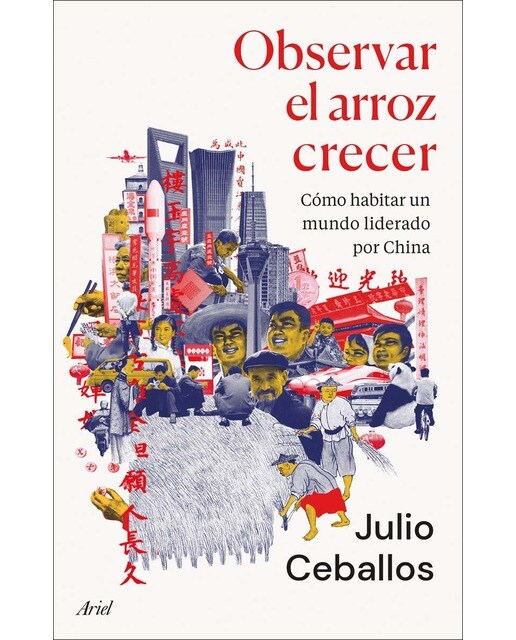 Imagem 0 de Observar el arroz crecer: Cómo habitar un mundo liderado por China (Capa mole com abas)