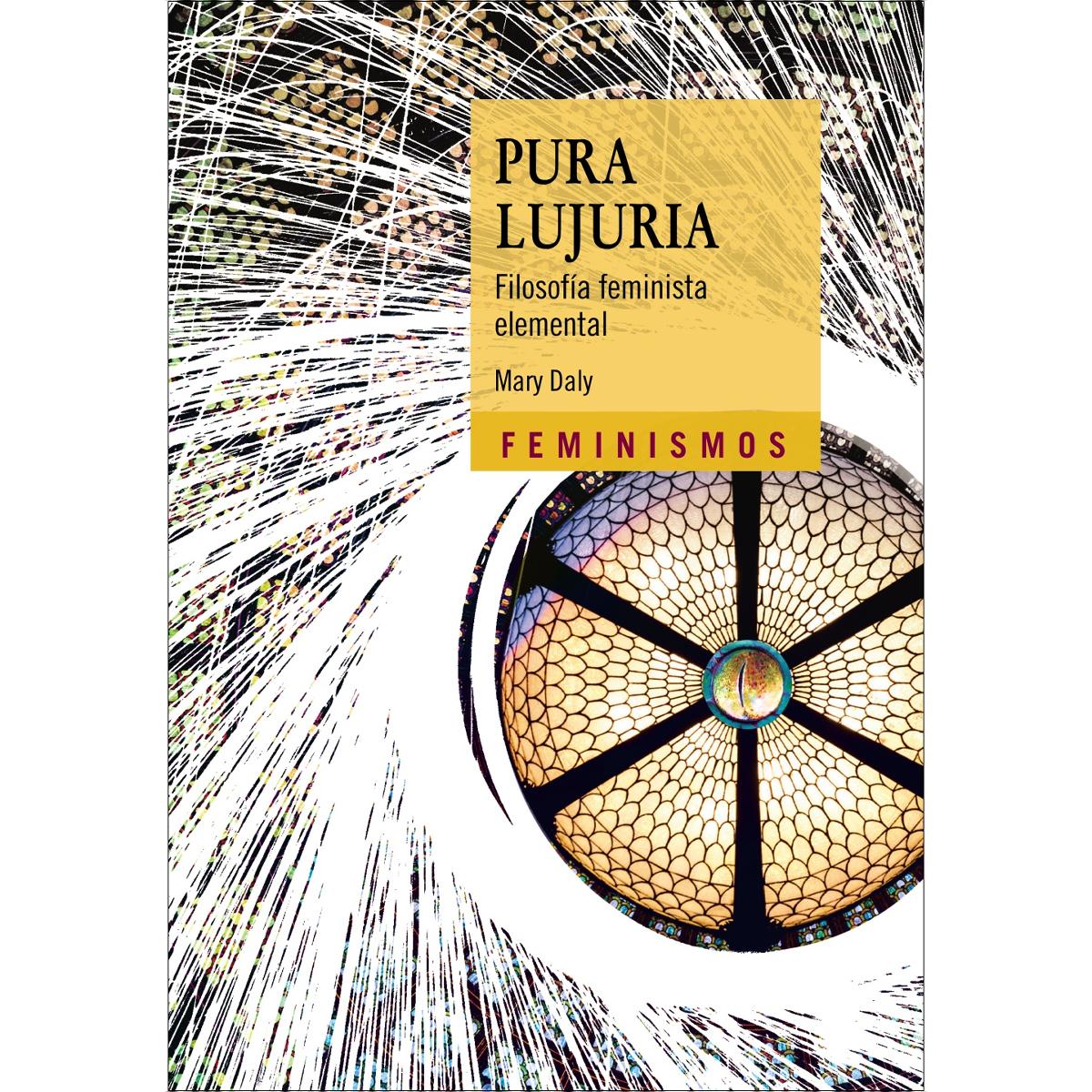 Pura lujuria: Filosofía feminista elemental (Capa mole com abas) 1