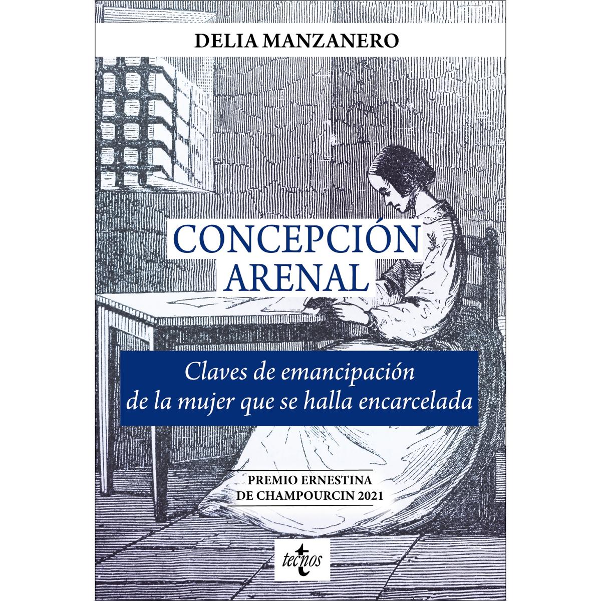 Concepción Arenal. Claves de emancipación de la mujer que se halla encarcelada (Capa mole com abas) 1