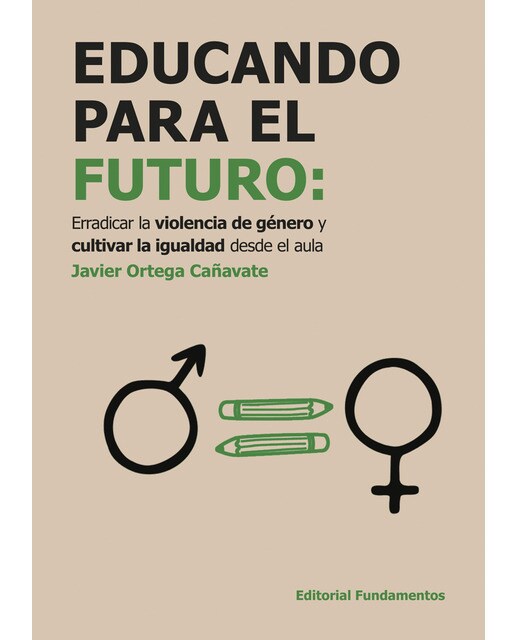 Educando para el futuro: Erradicar la violencia de género y cultivar la igualdad desde el aula 1