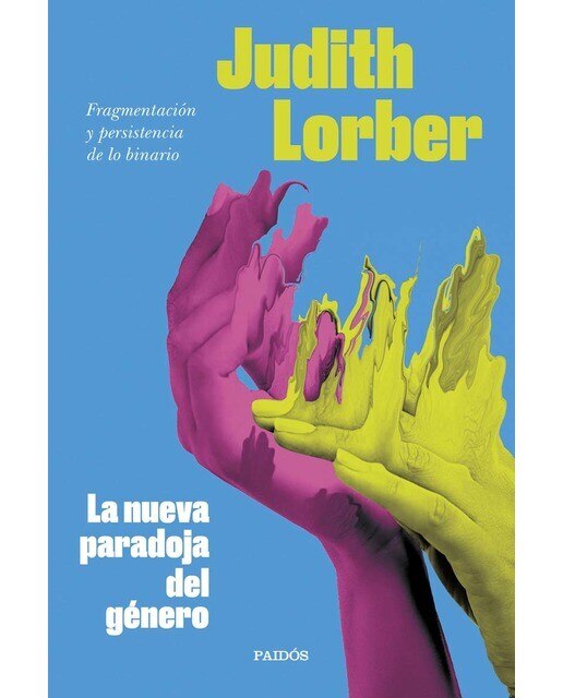 La nueva paradoja del género: Fragmentación y persistencia de lo binario (Capa mole com abas) 1