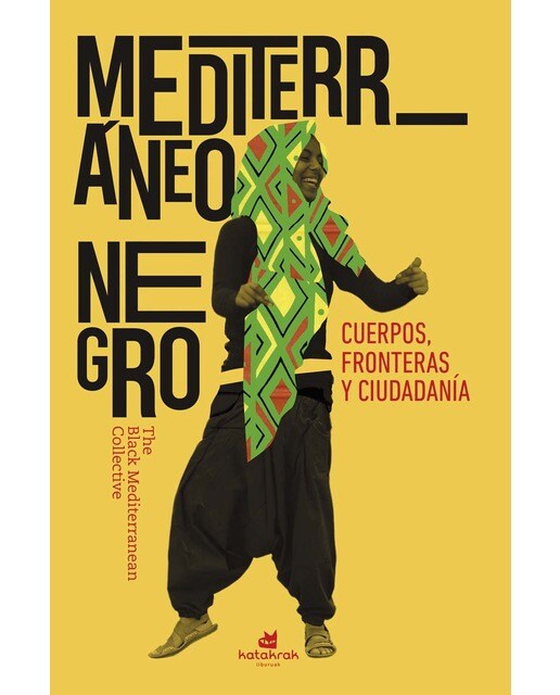Mediterráneo negro: Cuerpos, fronteras, ciudadanía (Capa mole com abas) 1