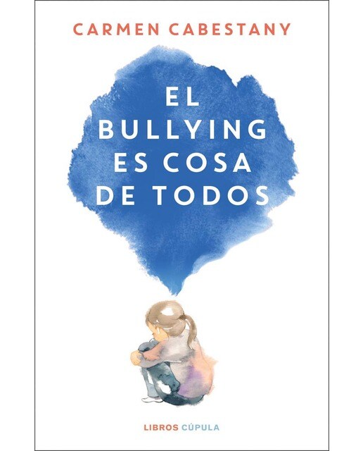 El bullying es cosa de todos: Y no, no son cosas de niños (Capa mole com abas) 1