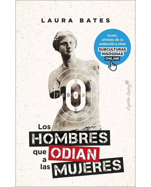 Imagem 0 de Los hombres que odian a las mujeres: Incels, artistas de la seducción y otras subculturas misóginas online (Capa mole com abas)