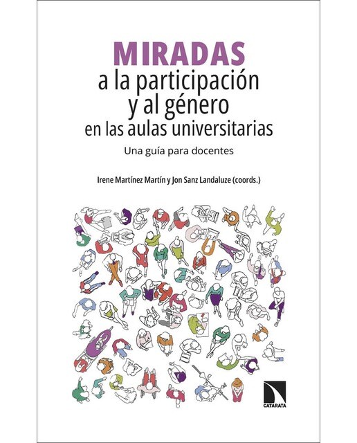 Miradas a la participación y al género en las aulas universitarias: Una guía para docentes (Capa mole) 1