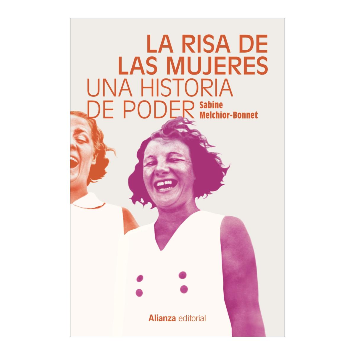 La risa de las mujeres: Una historia de poder (Capa mole com abas) 1