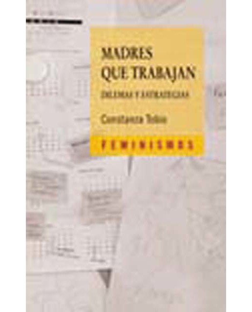 Madres que trabajan: Dilemas y estrategias 1