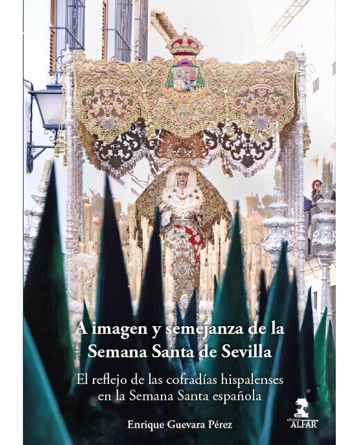 A imagen y semejanza de la Semana Santa de Sevilla 1
