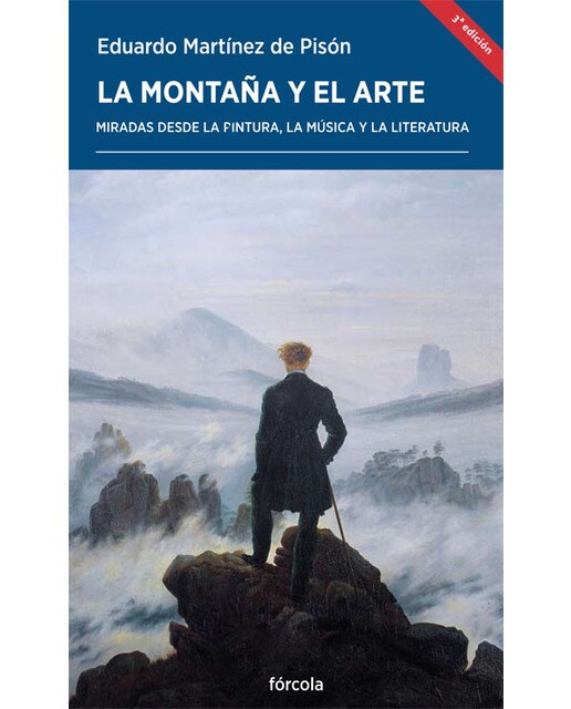 Imagen 1 de La montaña y el arte: Miradas desde la pintura, la música y la literatura (Tapa blanda con solapas)