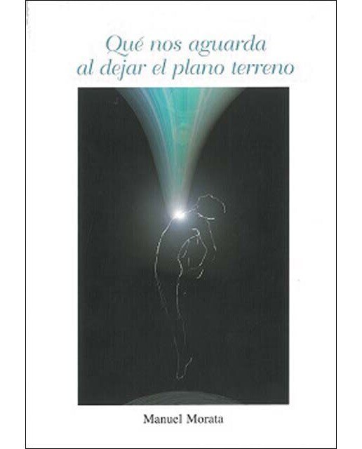 Qué nos aguarda al dejar el plano terreno 1