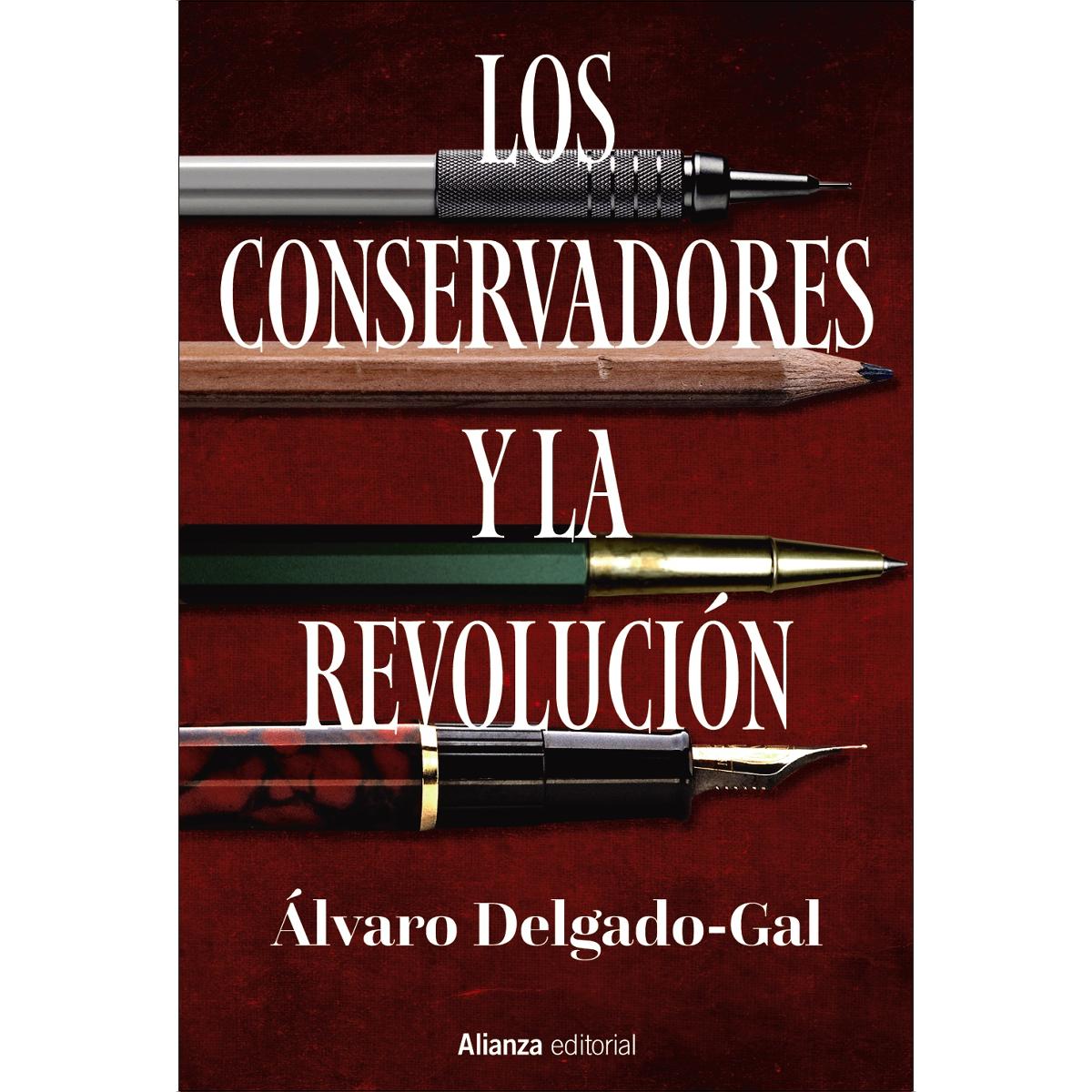 Los conservadores y la revolución (Capa mole com abas) 1