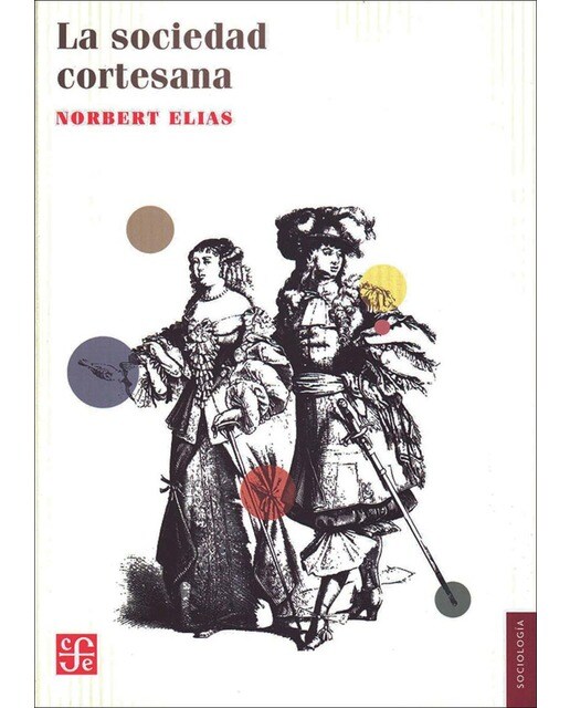 La sociedad cortesana 1