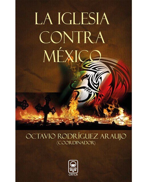 La iglesia contra méxico 1