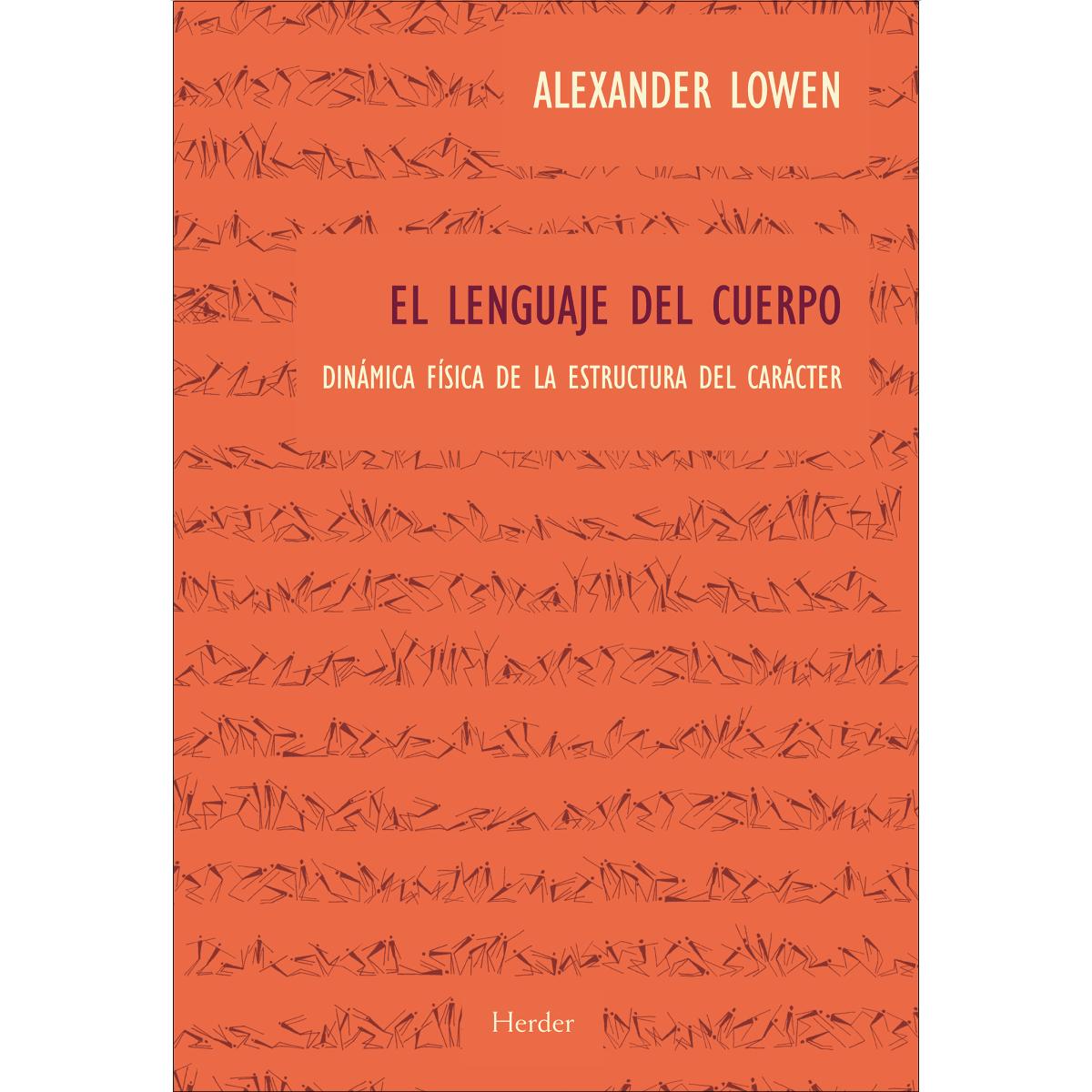 Imagem 0 de El lenguaje del cuerpo: Dinámica física de la estructura del carácter (Capa mole com abas)