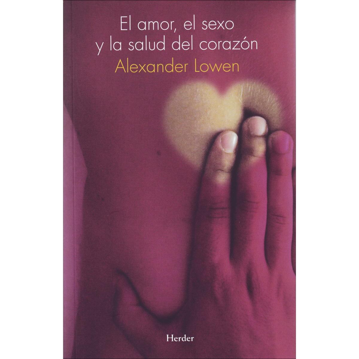 El amor, el sexo y la salud del corazón (Capa mole com abas) 1