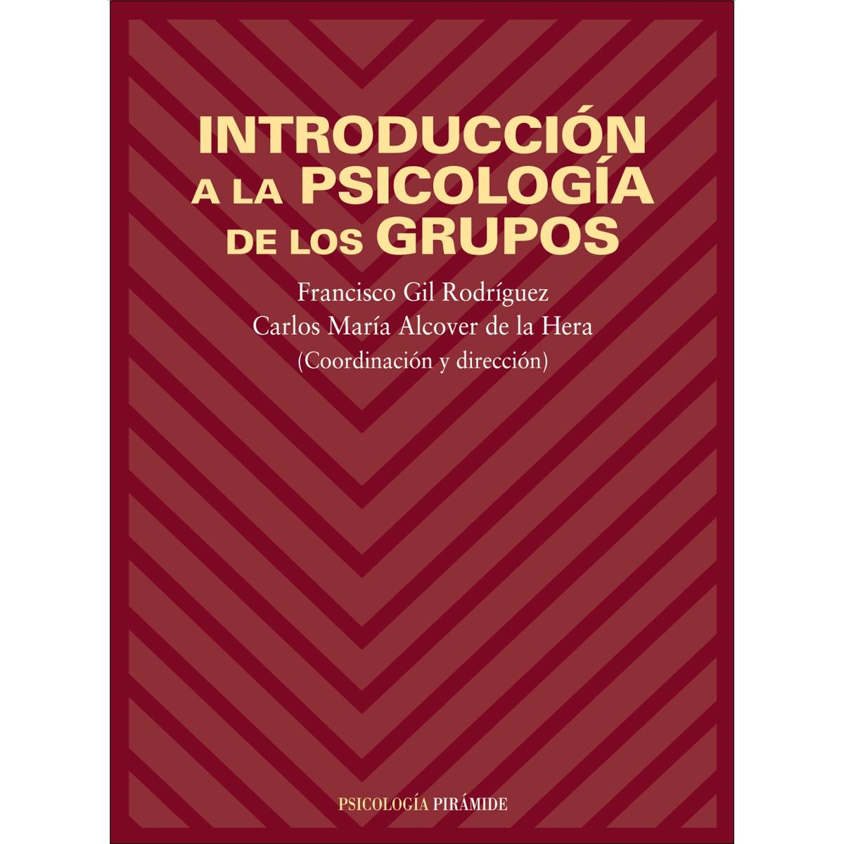 Introducción a la psicología de los grupos(Tapa blanda) 1