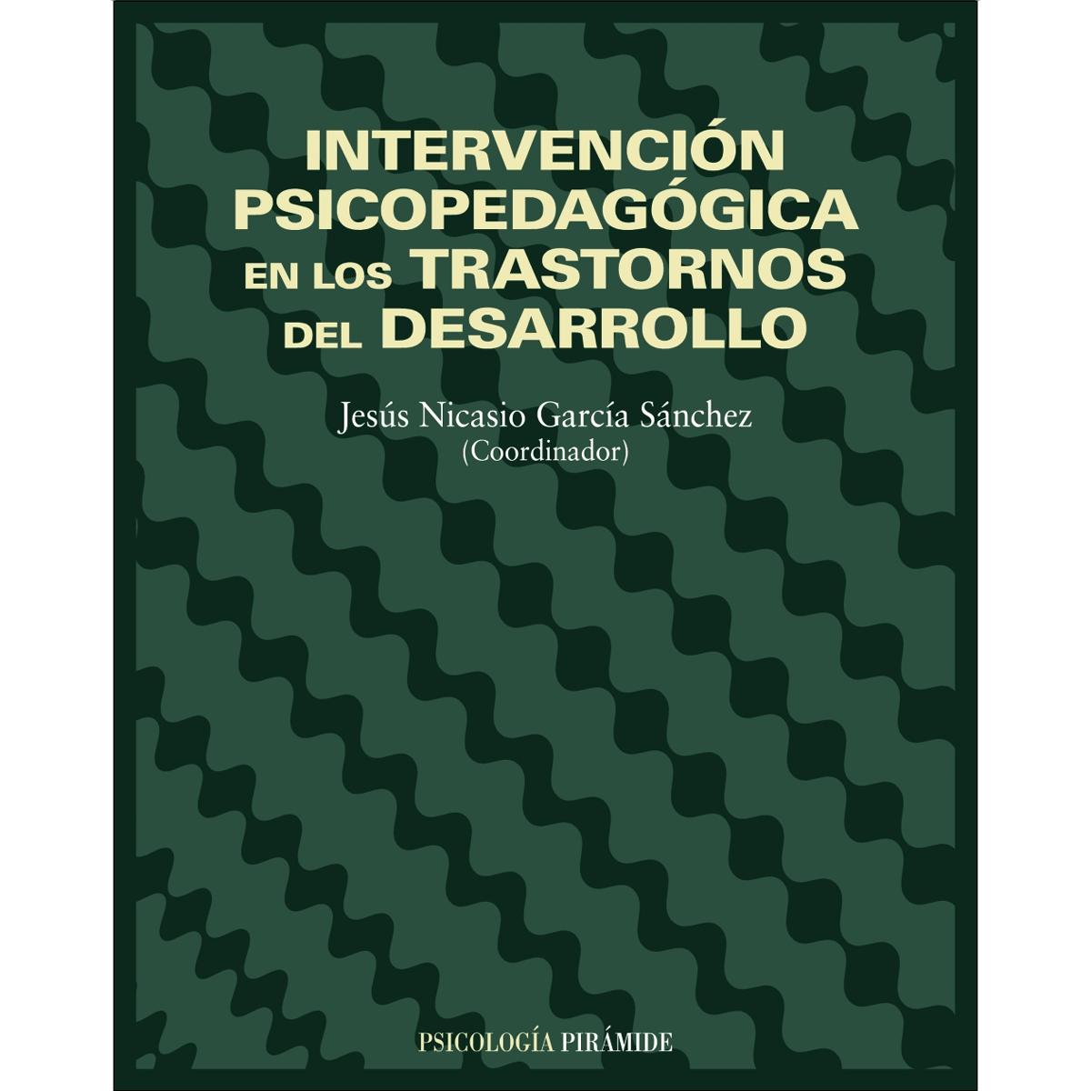 Imagem 0 de Intervención psicopedagógica en los trastornos del desarrollo(Tapa blanda)