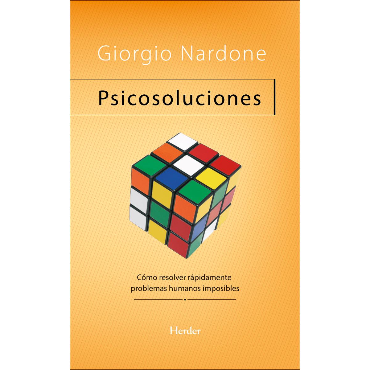 Psicosoluciones: Cómo resolver rápidamente problemas humanos imposibles (Capa mole com abas) 1