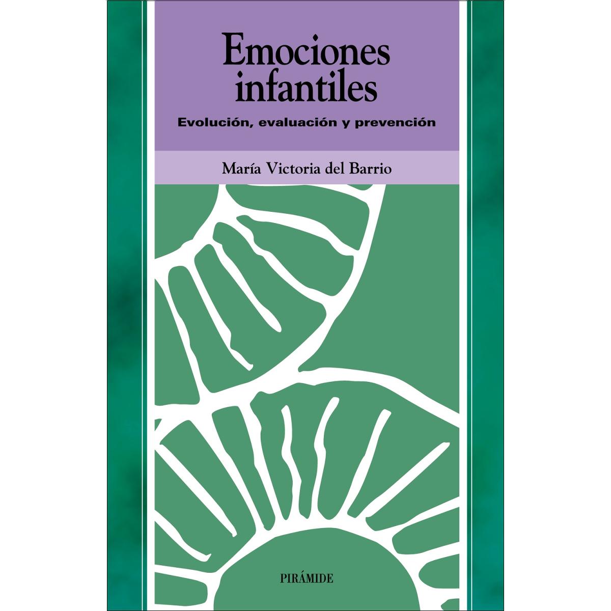 Emociones infantiles: Evolución, evaluación y prevención(Tapa blanda) 1