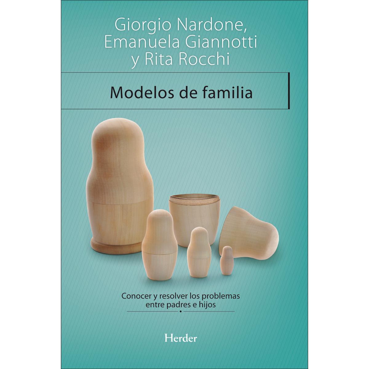 Modelos de familia: Conocer y resolver los problemas entre padres e hijos (Capa mole com abas) 1